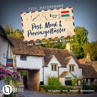 Der Mörder ohne Adresse - Post, Mord und Provinzgeflüster, Folge 1 (Ungekürzt) - Jill Kaltenborn - Hörbuch
