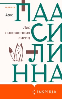 Лес повешенных лисиц - Arto Paasilinna - E-Book