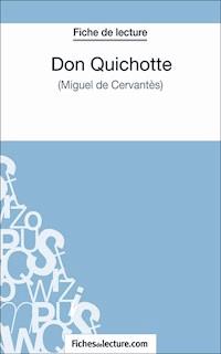 Don Quichotte - fichesdelecture.com - E-Book