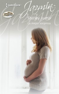 La mejor sorpresa - Shirley Jump - E-Book