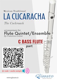 Bass Flute part of "La Cucaracha" for Flute Quintet/Ensemble - Mexican Traditional - E-Book