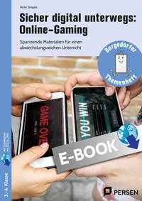 Sicher digital unterwegs: Online-Gaming - Heike Stiegele - E-Book