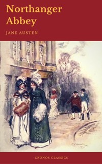 Northanger Abbey (Cronos Classics) - Jane Austen. - E-Book