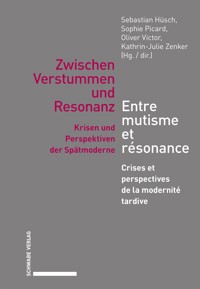 Zwischen Verstummen und Resonanz / Entre mutisme et résonance -  - E-Book