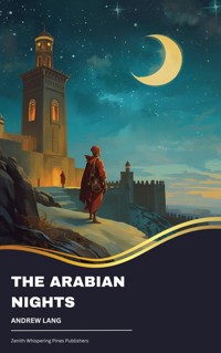 The Arabian Nights - Andrew Lang - E-Book