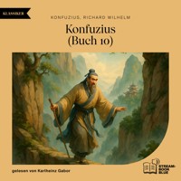 Konfuzius (Buch 10) - Konfuzius - Hörbuch