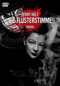 DIE FLÜSTERSTIMME - Henry Holt - E-Book