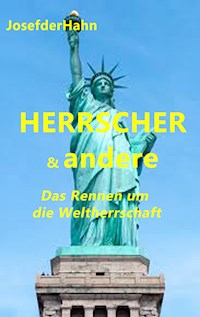 HERRSCHER & andere - Josef Hahn - E-Book