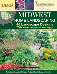 Midwest Home Landscaping including South-Central Canada, 4th Edition - Roger Holmes - E-Book