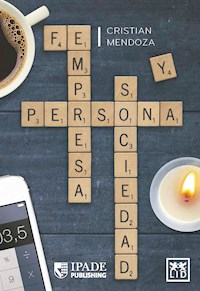 Persona, empresa y sociedad - Cristian Mendoza - E-Book