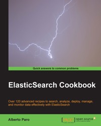 ElasticSearch Cookbook - Alberto Paro - E-Book