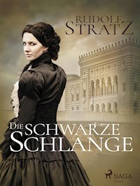 Die schwarze Schlange - Rudolf Stratz - E-Book