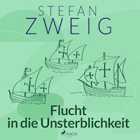 Flucht in die Unsterblichkeit - Zweig Stefan - Hörbuch
