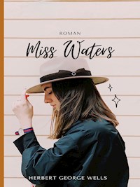 Miss Waters - Herbert George Wells - E-Book