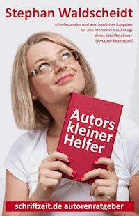 Autors kleiner Helfer - Stephan Waldscheidt - E-Book