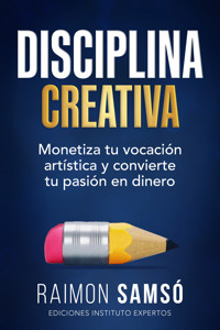 Disciplina Creativa - Raimon Samsó - E-Book