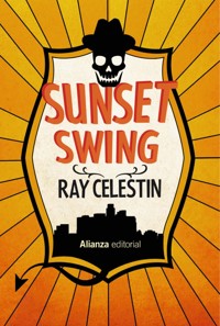 Sunset Swing - Ray Celestin - E-Book