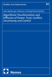 Algorithmic Transformation and Diffusion of Power: Trust, Conflict, Uncertainty and Control -  - kostenlos E-Book
