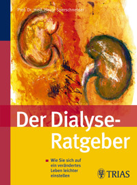 Der Dialyse Ratgeber - Heide Sperschneider - E-Book