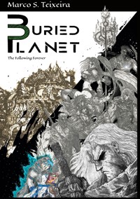 Buried Planet - Marco .S Teixeira - E-Book
