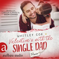Valentine's with the Single Dad - Mason - Single Dads of Seattle, Band 7 (Ungekürzt) - Whitley Cox - Hörbuch