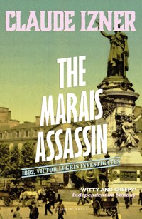 The Marais Assassin - Claude Izner - E-Book