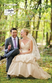 Una novia para el millonario - Scarlet Wilson - E-Book