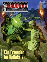 Maddrax 556 - Ro Demaar - E-Book