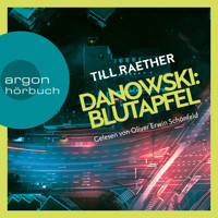 Blutapfel - Adam Danowski, Band 2 (Ungekürzt) - Till Raether - Hörbuch