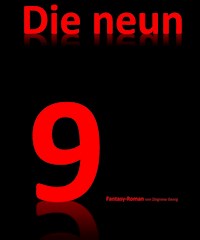 Die neun - Zbigniew Georg - E-Book