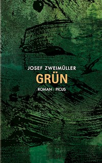 Grün - Josef Zweimüller - E-Book