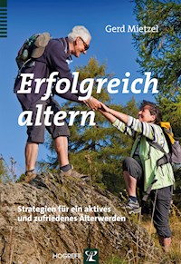 Erfolgreich altern - Gerd Mietzel - E-Book