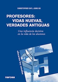 Profesores: vidas nuevas, verdades antiguas - Christopher Day - E-Book