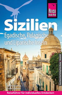 Reise Know-How Reiseführer Sizilien und Egadische, Pelagische und Liparische Inseln - Friedrich Köthe - E-Book