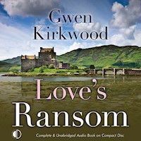Love's Ransom - Gwen Kirkwood - Hörbuch