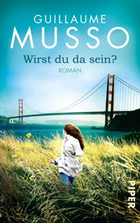 Wirst du da sein? - Guillaume Musso - E-Book
