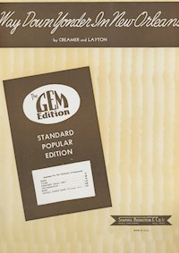 Way Down Yonder In New Orleans - Henry Creamer - E-Book