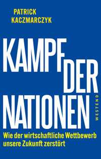 Kampf der Nationen - Patrick Kaczmarczyk - E-Book