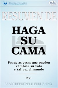 Resumen De Haga Su Cama - Readtrepreneur Publishing - E-Book