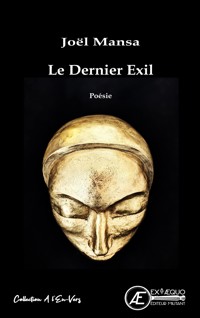 Le dernier exil - Joel Mansa - E-Book