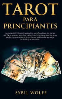 Tarot para principiantes - Sybil Wolfe - E-Book