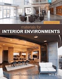 Materials for Interior Environments - Corky Binggeli - E-Book