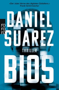 Bios - Daniel Suarez - E-Book
