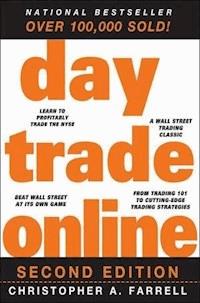 Day Trade Online - Christopher A. Farrell - E-Book