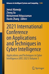 2021 International Conference on Applications and Techniques in Cyber Intelligence -  - E-Book