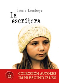 La escritora - Sonia Lembeye - E-Book