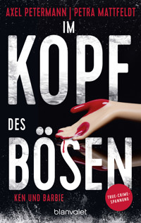 Im Kopf des Bösen - Ken und Barbie - Axel  Petermann - E-Book