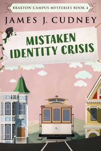 Mistaken Identity Crisis - James J. Cudney - E-Book