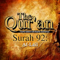 The Qur'an (Arabic Edition with English Translation) - Surah 92 - Al-Lail - Traditional - Hörbuch