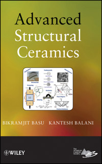 Advanced Structural Ceramics - Bikramjit Basu - E-Book
